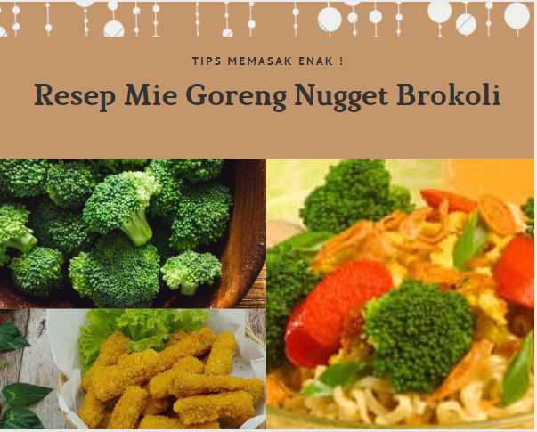 Gambar Resep Mie Goreng Nugget Brokoli